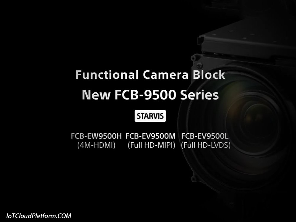 Color Camera Block: FCB-9500 Series Promotion Movie (FCB-EW9500H/FCB-EV9500M/FCB-EV9500L)