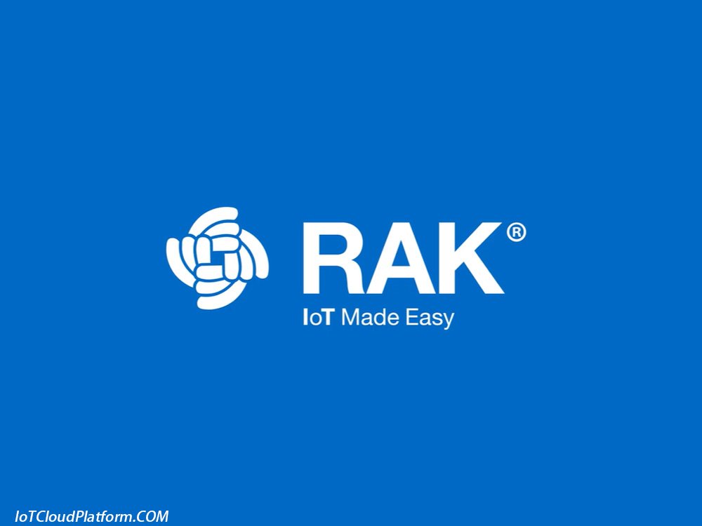 RAK Wireless - IoT Cloud Platform - Low Power IoT Module - IoT Applications